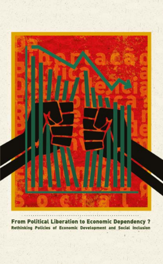 From political liberation to economic dependency?